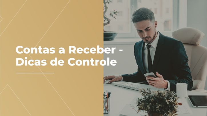 Contas a Receber - Dicas de Controle